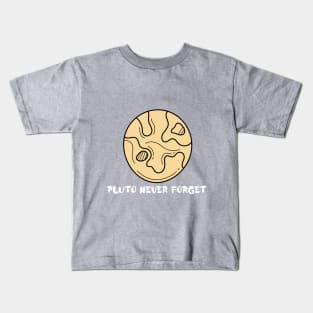 Pluto Never Forget Kids T-Shirt